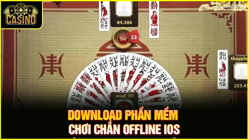 Chắn offline cho Iphone | Hướng dẫn tải, cài đặt và cách chơi game 12 Chắn offline cho Iphone | Hướng dẫn tải, cài đặt và cách chơi game 11